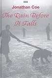 The Rain Before It Falls
