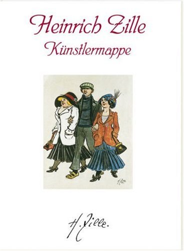 Heinrich Zille, K�nstlermappe