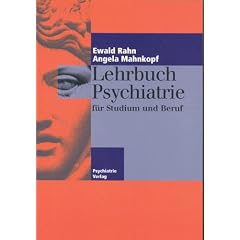 Lehrbuch Psychiatrie f�r Studium und Beruf