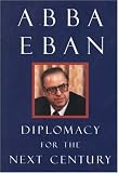Diplomacy for the Next Century (Castle Lectures in Ethics, Politics, & Economics)