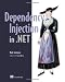 Dependency Injection in .NET
