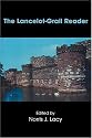 The Lancelot-Grail Reader: Selections from the Medieval French Arthurian Cycle (Garland Reference Library of the Humanities)