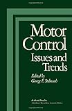 Motor control : issues and trends
