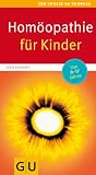 Produkt-Bild: Hom&ouml;opathie f&uuml;r Kinder (Gr. GU Kompasse Partnerschaft & Familie)