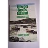 Life on God's Island: Stories from the Inner Hebridean Island of Gigha