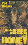 Guide to Bees and Honey