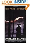 Oblivion (Star Trek: Stargazer, Book 4)