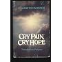 Cry pain, cry hope: Thresholds to purpose