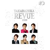 TAKARAZUKA REVUE 2009 (タカラヅカMOOK)
