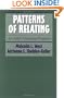 Patterns of Relating: An Adult Attachment Perspective