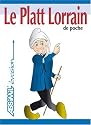 Le Platt Lorrain de Poche ; Guide de conversation