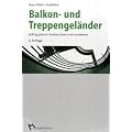 Balkon- und Treppengel�nder: Richtig planen, konstruieren und montieren