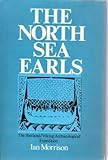 The North Sea earls : the Shetland-Viking Archaeological Expedition