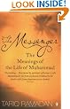 The Messenger: The Meanings of the Life of Muhammad