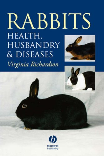 Rabbits: Health, Husbandry and Diseases