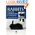 Rabbits: Health, Husbandry and Diseases