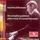 Touches of Bernstein: The Complete Published Piano Music of Leonard Bernstein by  Leonard Bernstein, Aaron Copland, and Thomas Lanners 