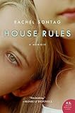 House Rules: A Memoir   [HOUSE RULES] [Paperback]