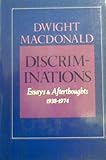Discriminations: Essays & afterthoughts, 1938-1974