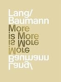 Lang/Baumann : more is more