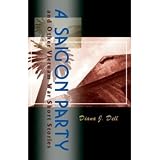 A Saigon Party: And Other Vietnam War Short Stories