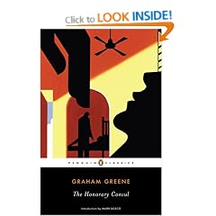 The Honorary Consul (Penguin Classics)