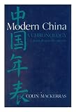 Modern China : a chronology : from 1842 to the present = Zhong guo nian biao