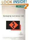 Managing Currency Risk: Using Financial Derivatives