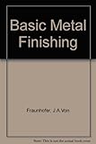 Basic metal finishing