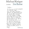 Ins Reine: Gedichte