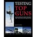 Testing Top Guns: United States Air Force and Navy Test and Evaluation Squadrons