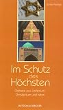Im Schutz des H�chsten: Gebete aus Judentum, Christentum und Islam - 