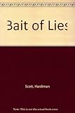 Bait of lies