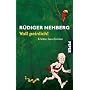 Voll peinlich!: Erlebte Geschichten von R�diger Nehberg