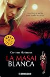 La masai blanca (Bestseller (debolsillo)) (Spanish Edition)