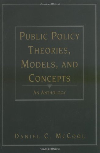 Textbook Cover for Public Policy Theories, Models, and Concepts: An Anthology