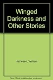 The winged darkness and other stories