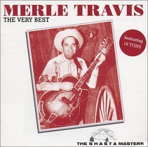 Merle Travis - CD: Best Of Merle Travis - Zortam Music