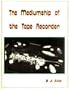 Mediumship of the Tape Recorder