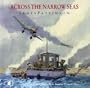 Across The Narrow Seas