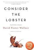 Consider the Lobster: And Other Essays