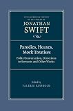 Parodies, Hoaxes, Mock Treatises : Polite Conversation, Directions to Servants and other works