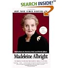 Click here to buy The Mighty and the Almighty: Reflections on America, God, and World Affairs by Madeleine Albright.