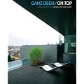 Ganz oben / At the Top: Leben am Dach/Living on the Roof