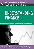 Understanding Finance: Expert Solutions to Everyday Challenges (Pocket Mentor)