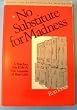 No Substitute for Madness: A Teacher, His Kids, and the Lessons of Real Life