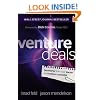 Venture Deals: Be Smarter Than Your Lawyer and Venture Capitalist