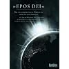 Epos Dei - Die geheimnisvolle Ordnung hinter den Dingen