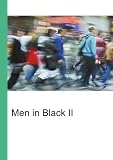 Men in Black II