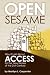 Open Sesame: Why It's All About ACCESS for the New Worker of the 21st Century